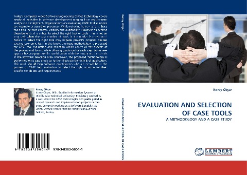 EVALUATION AND SELECTION OF CASE TOOLS: A METHODOLOGY AND A CASE STUDY