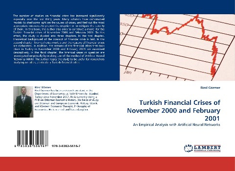 Turkish Financial Crises of November 2000 and February 2001: An Empirical Analysis with Artificial Neural Networks