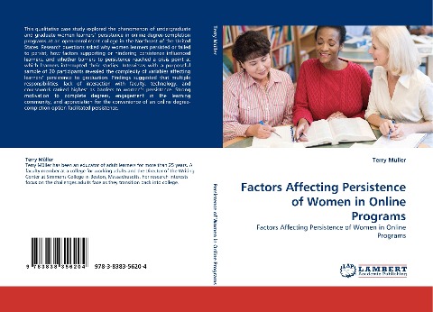 Factors Affecting Persistence of Women in Online Programs: Factors Affecting Persistence of Women in Online Programs