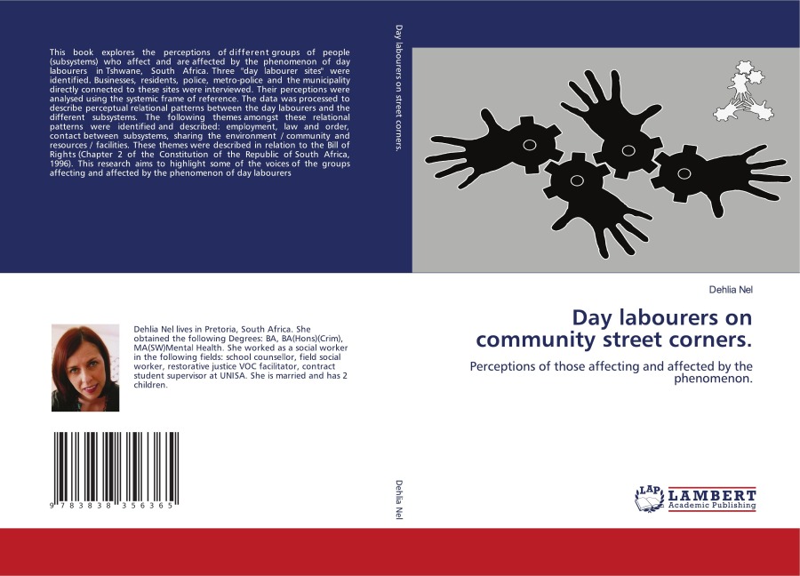 Day labourers on community street corners.: Perceptions of those affecting and affected by the phenomenon.