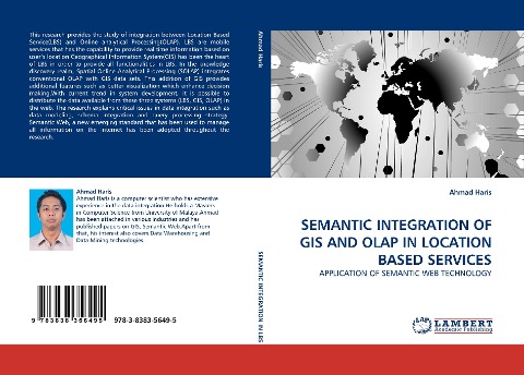 SEMANTIC INTEGRATION OF GIS AND OLAP IN LOCATION BASED SERVICES: APPLICATION OF SEMANTIC WEB TECHNOLOGY