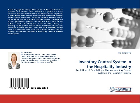 Inventory Control System in the Hospitality Industry: Possibilities of Establishing a Flawless Inventory Control System in the Hospitality Industry