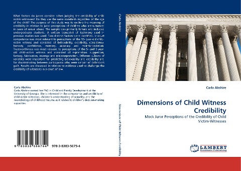 Dimensions of Child Witness Credibility: Mock Juror Perceptions of the Credibility of Child Victim-Witnesses