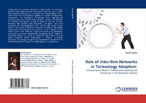 Role of Inter-firm Networks in Technology Adoption:: A Quantitative Study of Collaborative Learning and Innovation in the Petroleum Industry