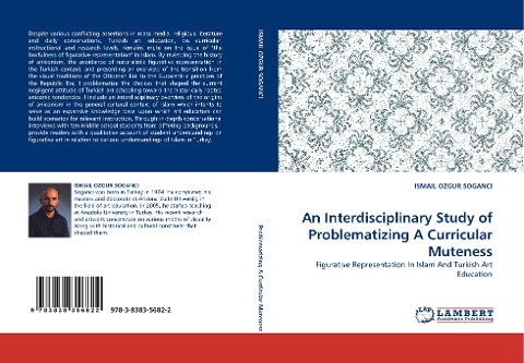 An Interdisciplinary Study of Problematizing A Curricular Muteness: Figurative Representation In Islam And Turkish Art Education
