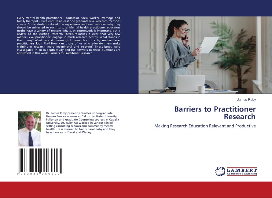 Barriers to Practitioner Research: Making Research Education Relevant and Productive