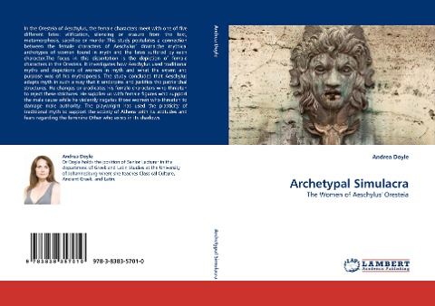 Archetypal Simulacra: The Women of Aeschylus Oresteia