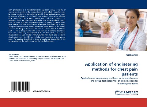 Application of engineering methods for chest pain patients: Application of engineering methods in standardization and group technology for chest pain patients in emergency room