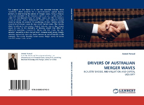 DRIVERS OF AUSTRALIAN MERGER WAVES: INDUSTRY SHOCKS, MIS-VALUATION AND CAPITAL LIQUIDITY
