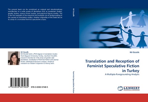 Translation and Reception of Feminist Speculative Fiction in Turkey: A Multiple-Foregrounding Analysis