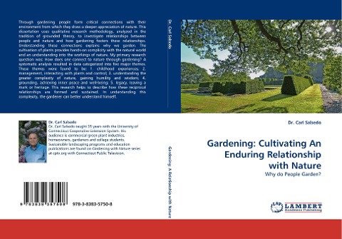Gardening: Cultivating An Enduring Relationship with Nature: Why do People Garden?