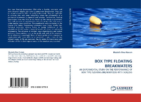 BOX TYPE FLOATING BREAKWATERS: AN EXPERIMENTAL STUDY ON THE PERFORMANCE OF BOX TYPE FLOATING BREAKWATERS WITH SCREENS
