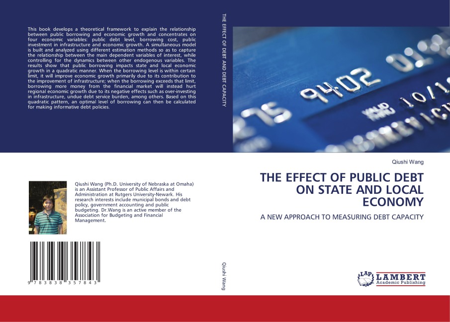 THE EFFECT OF PUBLIC DEBT ON STATE AND LOCAL ECONOMY: A NEW APPROACH TO MEASURING DEBT CAPACITY