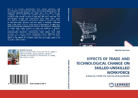 EFFECTS OF TRADE AND TECHNOLOGICAL CHANGE ON SKILLED-UNSKILLED WORKFORCE: EVIDENCE FROM THE AUSTRALIAN ECONOMY