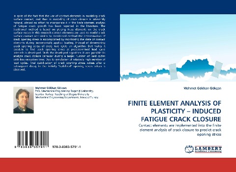 FINITE ELEMENT ANALYSIS OF PLASTICITY - INDUCED FATIGUE CRACK CLOSURE: Contact elements are implemented into the finite element analysis of crack closure to predict crack opening stress