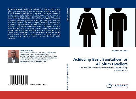 Achieving Basic Sanitation for All Slum Dwellers: The role of Community Education in sustainabling improvements