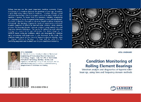 Condition Monitoring of Rolling Element Bearings: Vibration analysis and diagnostics of tapered roller bearings, using time and frequency domain methods