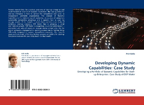 Developing Dynamic Capabilities: Case Study: Developing a Portfolio of Dynamic Capabilities for Start-up Enterprises: Case Study of DSP Water