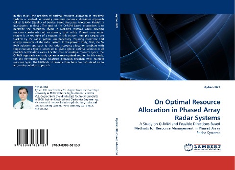 On Optimal Resource Allocation in Phased Array Radar Systems: A Study on Q-RAM and Feasible Directions Based Methods for Resource Management in Phased Array Radar Systems