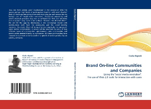 Brand On-line Communities and Companies: Living the social media revolution. The use of Web 2.0 tools for interaction with users