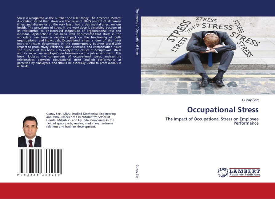Occupational Stress: The Impact of Occupational Stress on Employee Performance