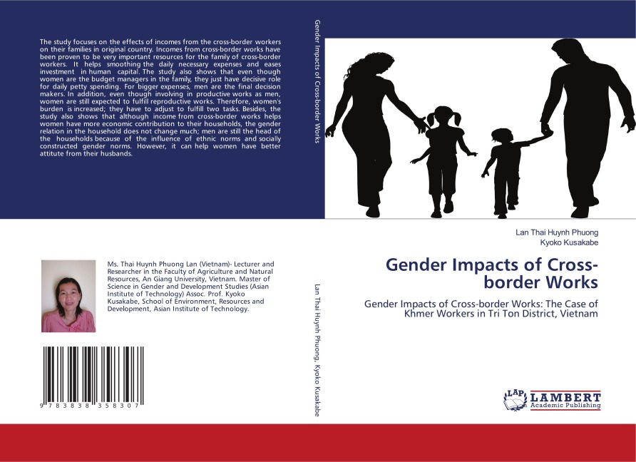 Gender Impacts of Cross-border Works: Gender Impacts of Cross-border Works: The Case of Khmer Workers in Tri Ton District, Vietnam