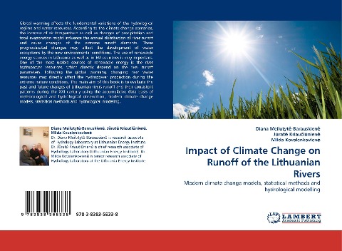 Impact of Climate Change on Runoff of the Lithuanian Rivers: Modern climate change models, statistical methods and hydrological modelling
