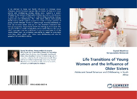 Life Transitions of Young Women and the Influence of Older Sisters: Adolescent Sexual Behaviour and Childbearing in South Africa