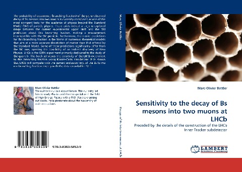Sensitivity to the decay of Bs mesons into two muons at LHCb: Preceded by the details of the construction of the LHCb Inner Tracker subdetector