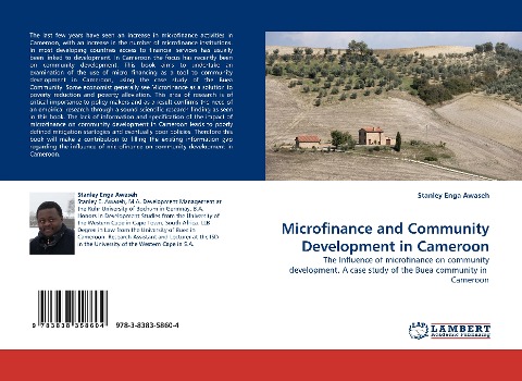 Microfinance and Community Development in Cameroon: The Influence of microfinance on community development. A case study of the Buea community in  Cameroon