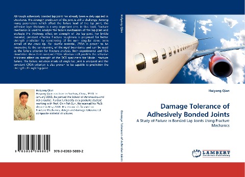 Damage Tolerance of Adhesively Bonded Joints: A Study of Failure in Bonded Lap Joints Using Fracture Mechanics