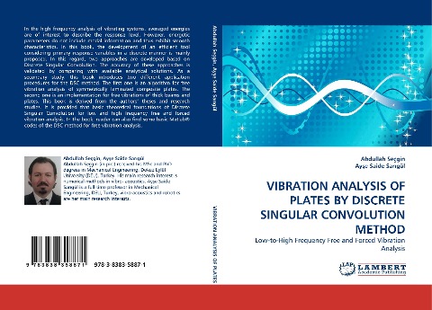 VIBRATION ANALYSIS OF PLATES BY DISCRETE SINGULAR CONVOLUTION METHOD: Low-to-High Frequency Free and Forced Vibration Analysis