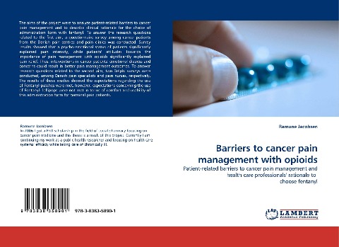 Barriers to cancer pain management with opioids: Patient-related barriers to cancer pain management and health care professionals rationale to  choose fentanyl