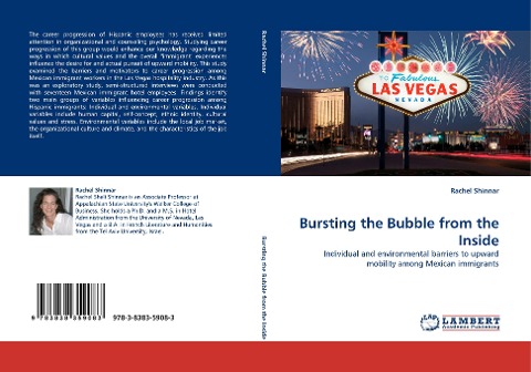 Bursting the Bubble from the Inside: Individual and environmental barriers to upward mobility among Mexican immigrants