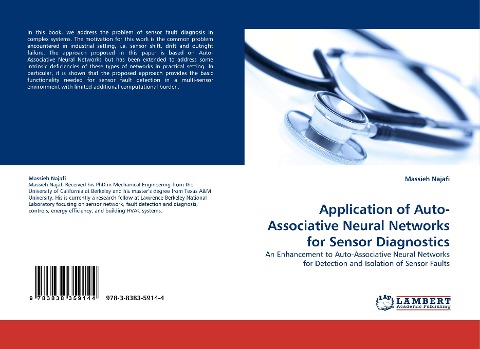 Application of Auto-Associative Neural Networks for Sensor Diagnostics: An Enhancement to Auto-Associative Neural Networks for Detection and Isolation of Sensor Faults