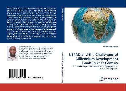 NEPAD and the Challenges of Millennium Development Goals in 21st Century: A Critical Analysis of Modernization Prescription on Africas Development