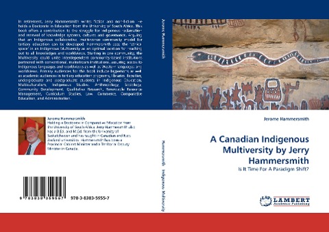 A Canadian Indigenous Multiversity by Jerry Hammersmith: Is It Time For A Paradigm Shift?