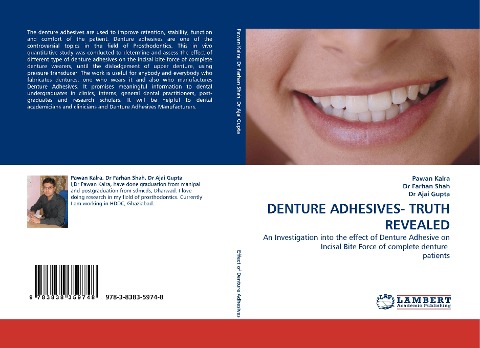 DENTURE ADHESIVES- TRUTH REVEALED: An Investigation into the effect of Denture Adhesive on Incisal Bite Force of complete denture  patients