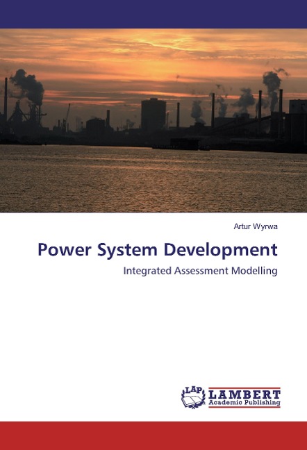 Power System Development: Integrated Assessment Modelling