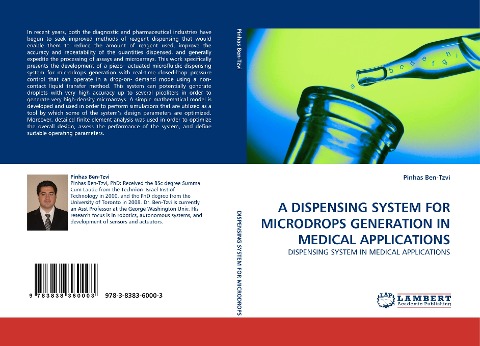 A DISPENSING SYSTEM FOR MICRODROPS GENERATION IN MEDICAL APPLICATIONS: DISPENSING SYSTEM IN MEDICAL APPLICATIONS