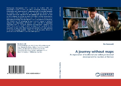 A journey without maps: An exploration of traditional and online professional development for teachers of German