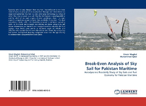 Break-Even Analysis of Sky Sail for Pakistan Maritime: Aerodynamic Feasibility Study of Sky Sails and Fuel Economy for Pakistan Maritime