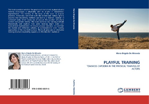PLAYFUL TRAINING: TOWARDS CAPOEIRA IN THE PHYSICAL TRAINING OF ACTORS