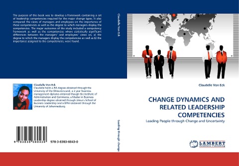 CHANGE DYNAMICS AND RELATED LEADERSHIP COMPETENCIES: Leading People through Change and Uncertainty
