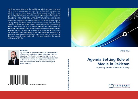 Agenda Setting Role of Media in Pakistan: Exploring Media effects on Society