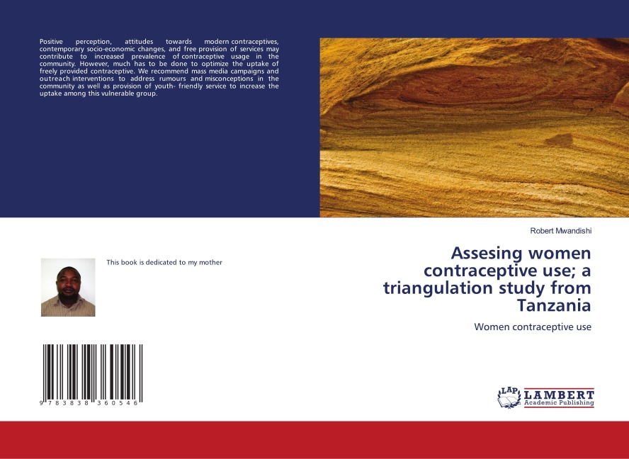 Assesing women contraceptive use; a triangulation study from Tanzania: Women contraceptive use