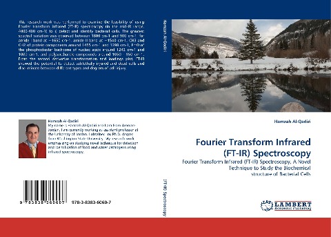 Fourier Transform Infrared (FT-IR) Spectroscopy: Fourier Transform Infrared (FT-IR) Spectroscopy, A Novel Technique to Study the Biochemical structure of Bacterial Cells
