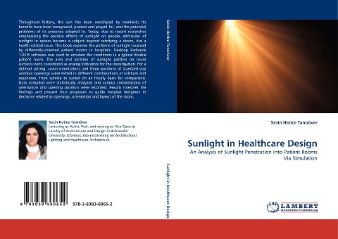 Sunlight in Healthcare Design: An Analysis of Sunlight Penetration into Patient Rooms Via Simulation