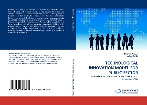TECHNOLOGICAL INNOVATION MODEL FOR PUBLIC SECTOR: MANAGEMENT OF INNOVATION IN THE PUBLIC ORGANIZATIONS