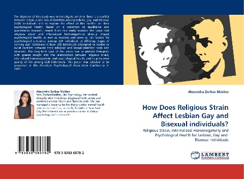 How Does Religious Strain Affect Lesbian Gay and Bisexual individuals?: Religious Strain, Internalized Homonegativity and Psychological Health for Lesbian, Gay and  Bisexual Individuals